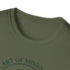 The Art Of Missing Out T-Shirt