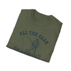 All The Gear No Idea T-Shirt