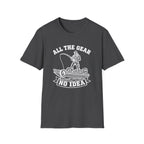 All The Gear No Idea T-Shirt