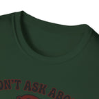 Don´t Ask About The One That Got Away T-Shirt