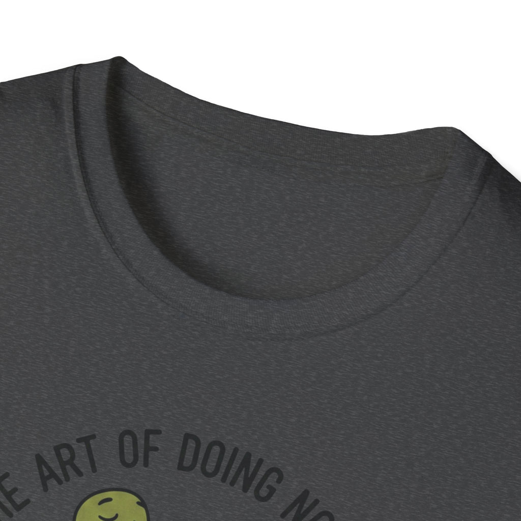 The Art Of Doing Nothing T-Shirt