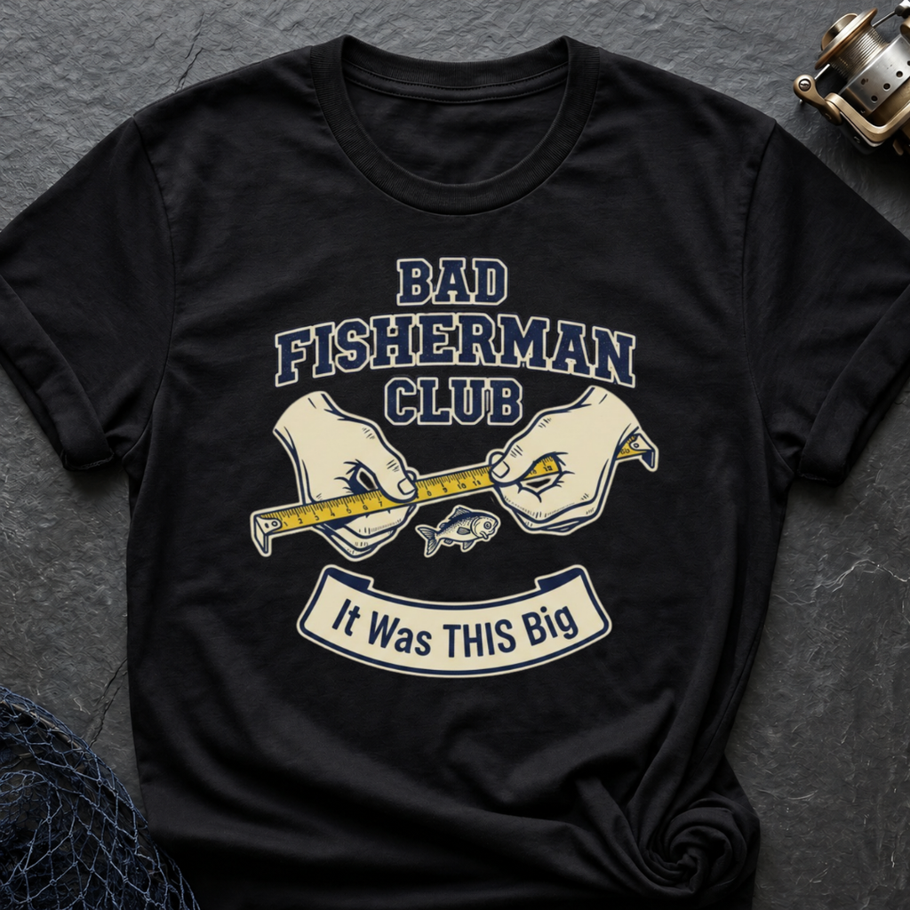 It Was THIS Big T-Shirt