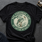 EST. Anytime We Wake Up T-Shirt