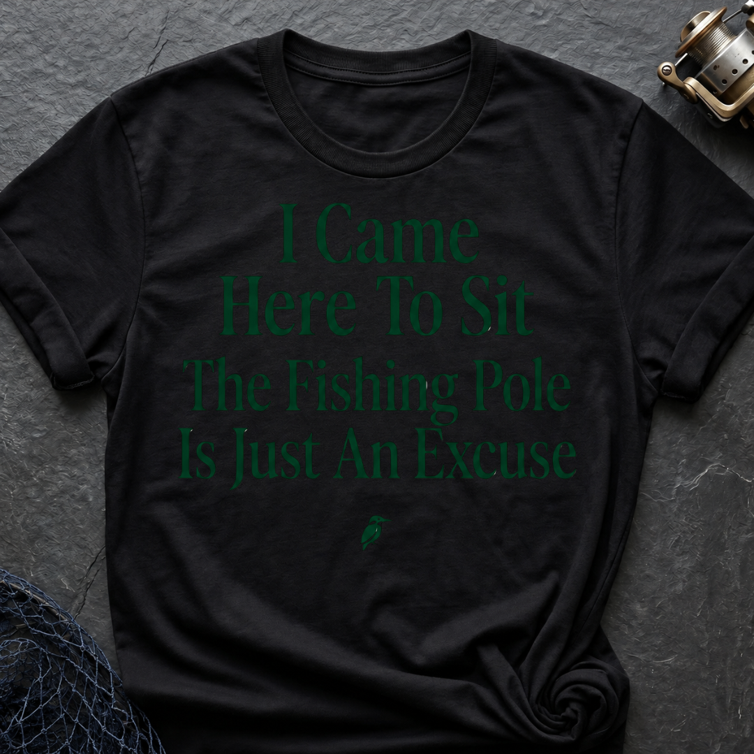 Fishing Pole Excuse T-Shirt