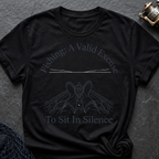 Fishing: A Valid Excuse T-Shirt