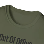 Out Of Office T-Shirt