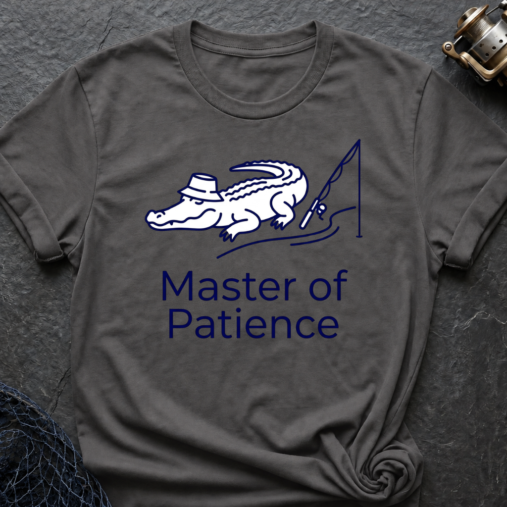 Master Of Patience T-Shirt