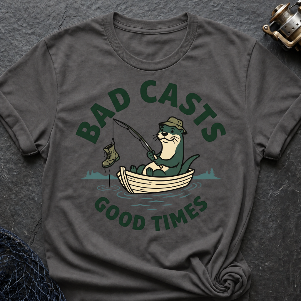 Good Times. Bad Casts T-Shirt