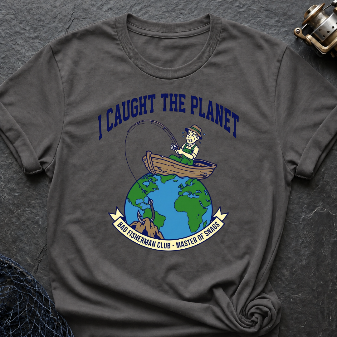I Cought The Planet T-Shirt