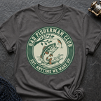 EST. Anytime We Wake Up T-Shirt