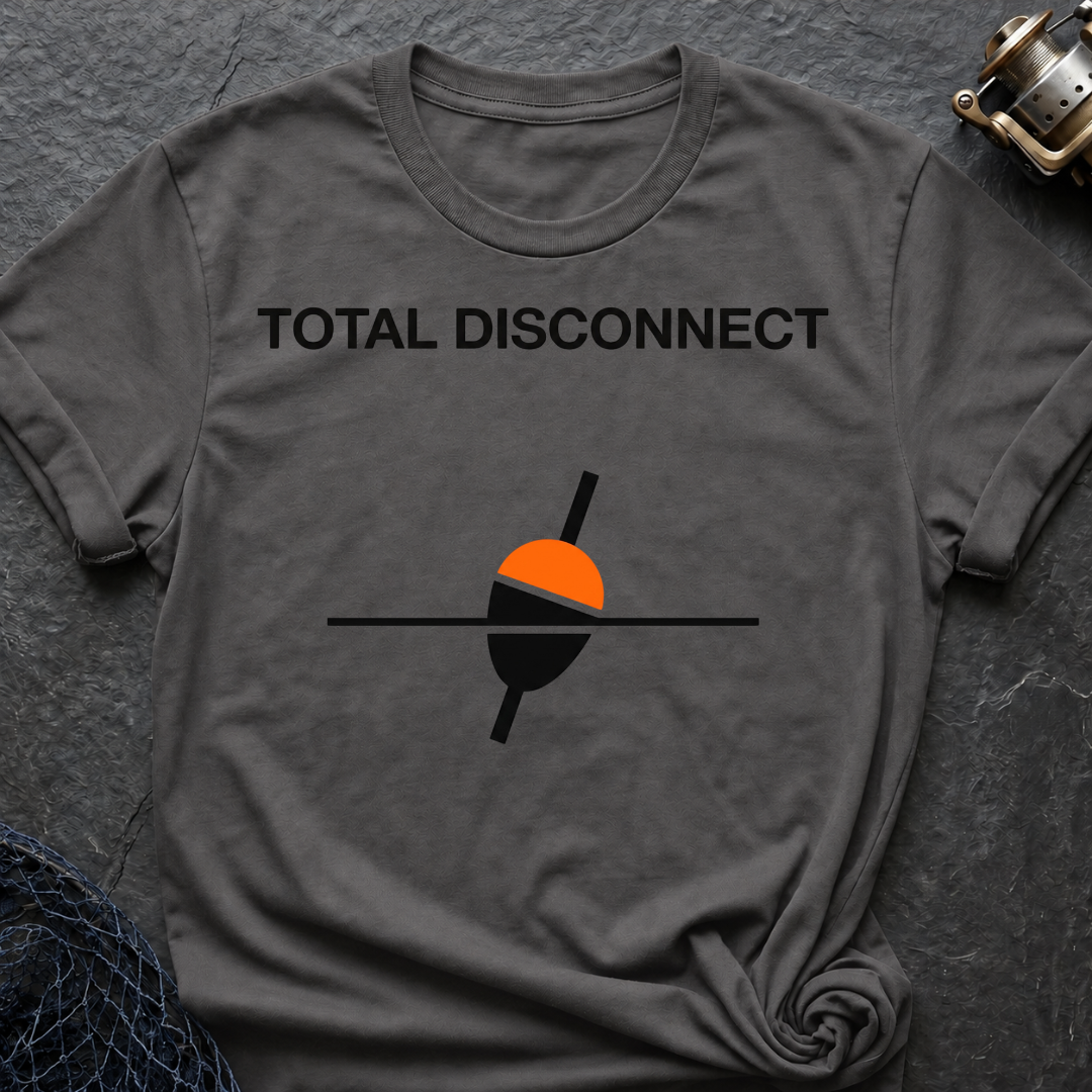 Total Disconnect T-Shirt