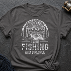 I Like Fishing (And 3 People) T-Shirt