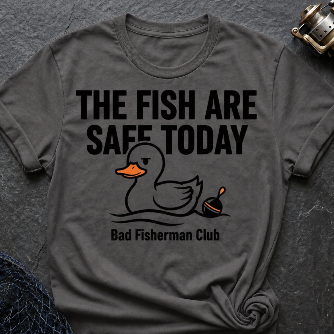 The Fish Are Save Today T-Shirt