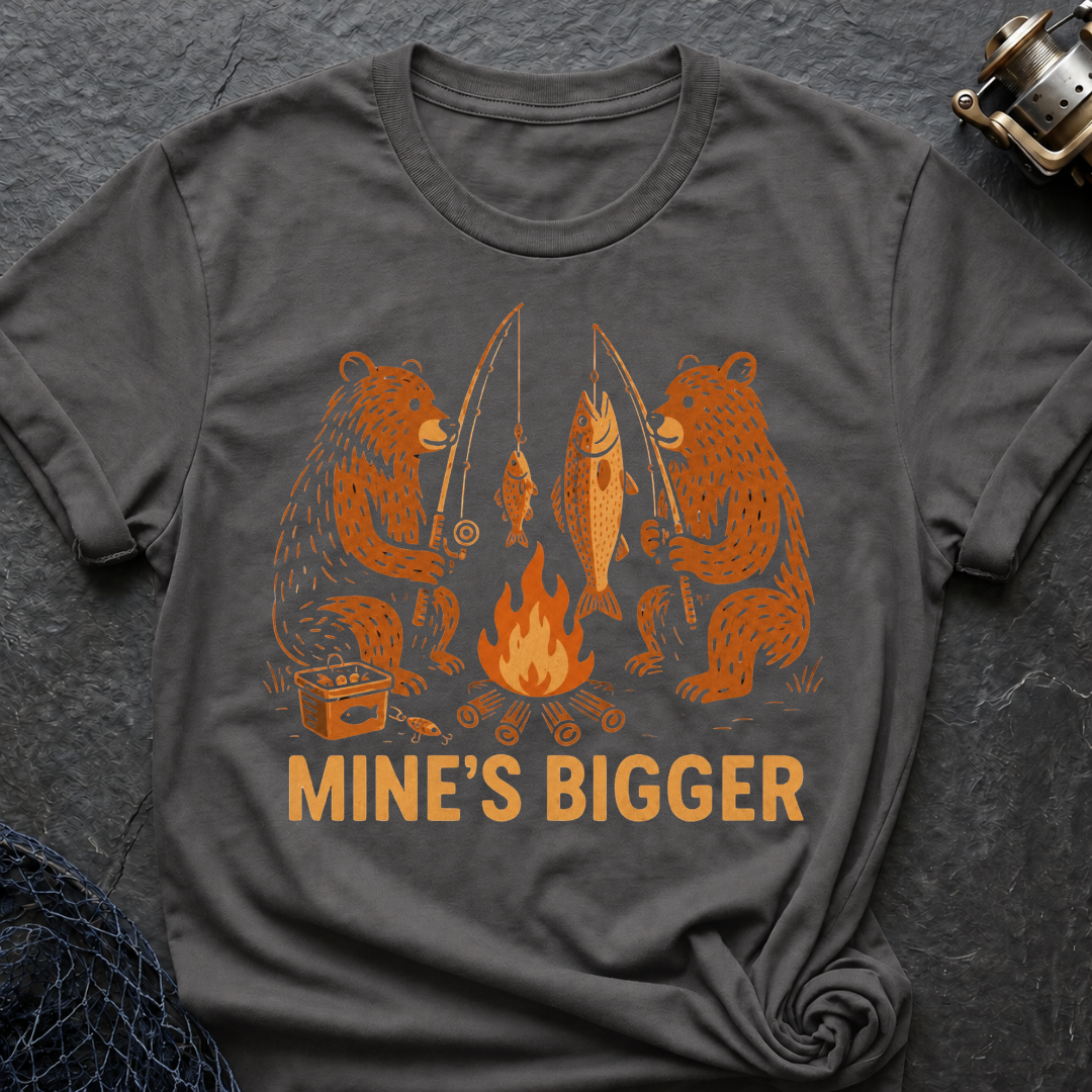 Mine’s Bigger T-Shirt