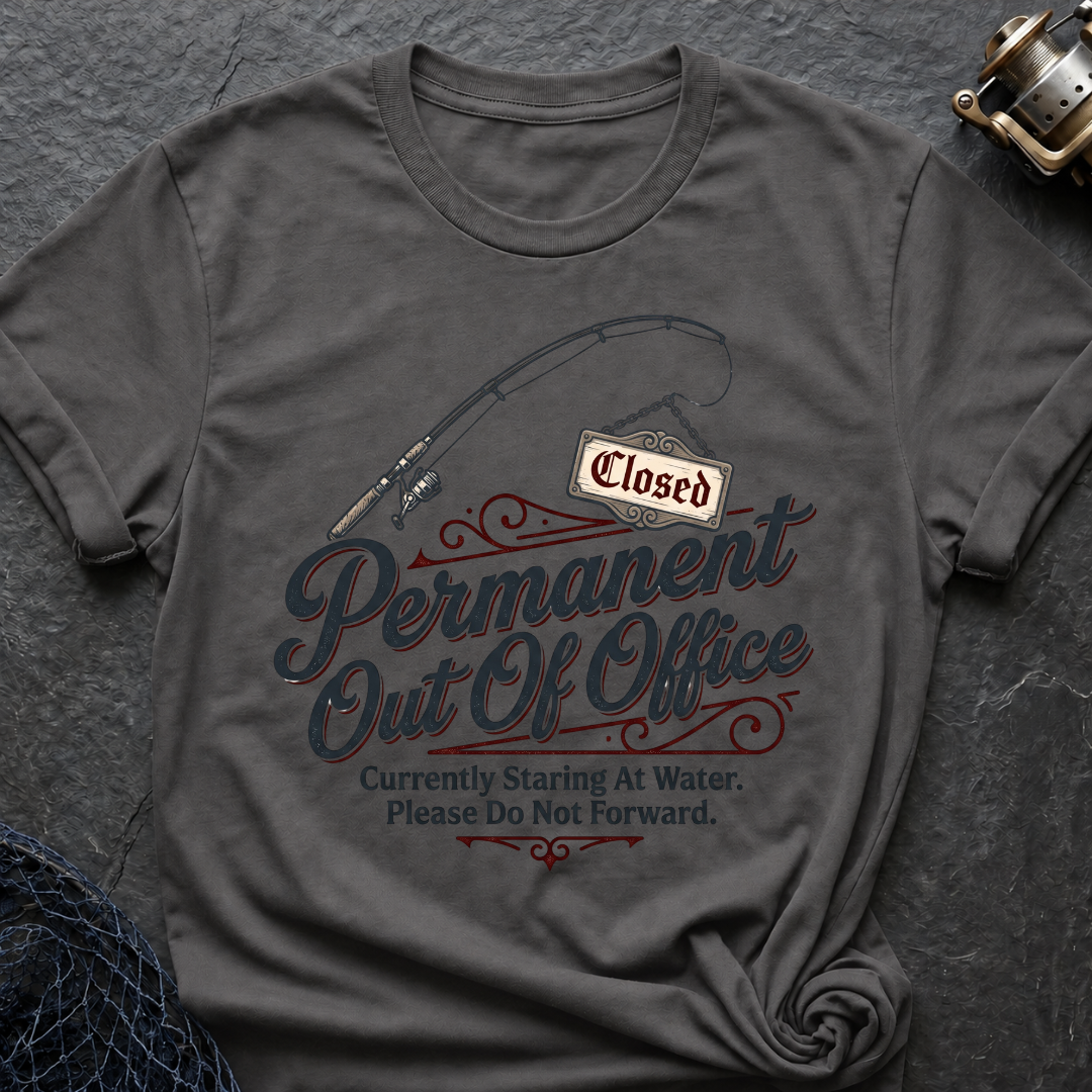 Permanent Out Of Office T-Shirt