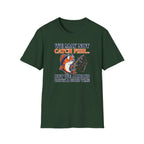 Catch A Good Time T-Shirt
