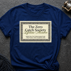 Zero Catch Society T-Shirt