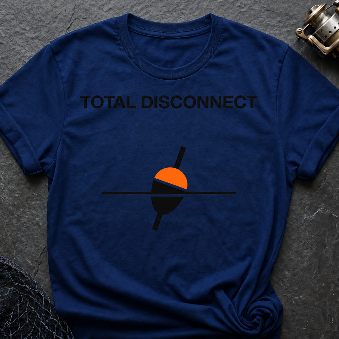 Total Disconnect T-Shirt