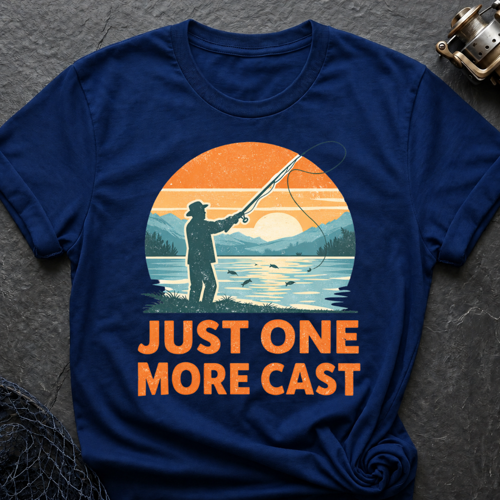 Just One More Cast T-Shirt
