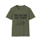 The Fish Are Save Today T-Shirt