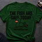 The Fish Are Save Today T-Shirt
