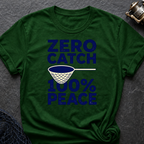 Zero Catch 100% Peace T-Shirt