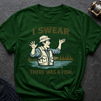 I Swear There Was A Fish T-Shirt