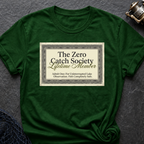 Zero Catch Society T-Shirt