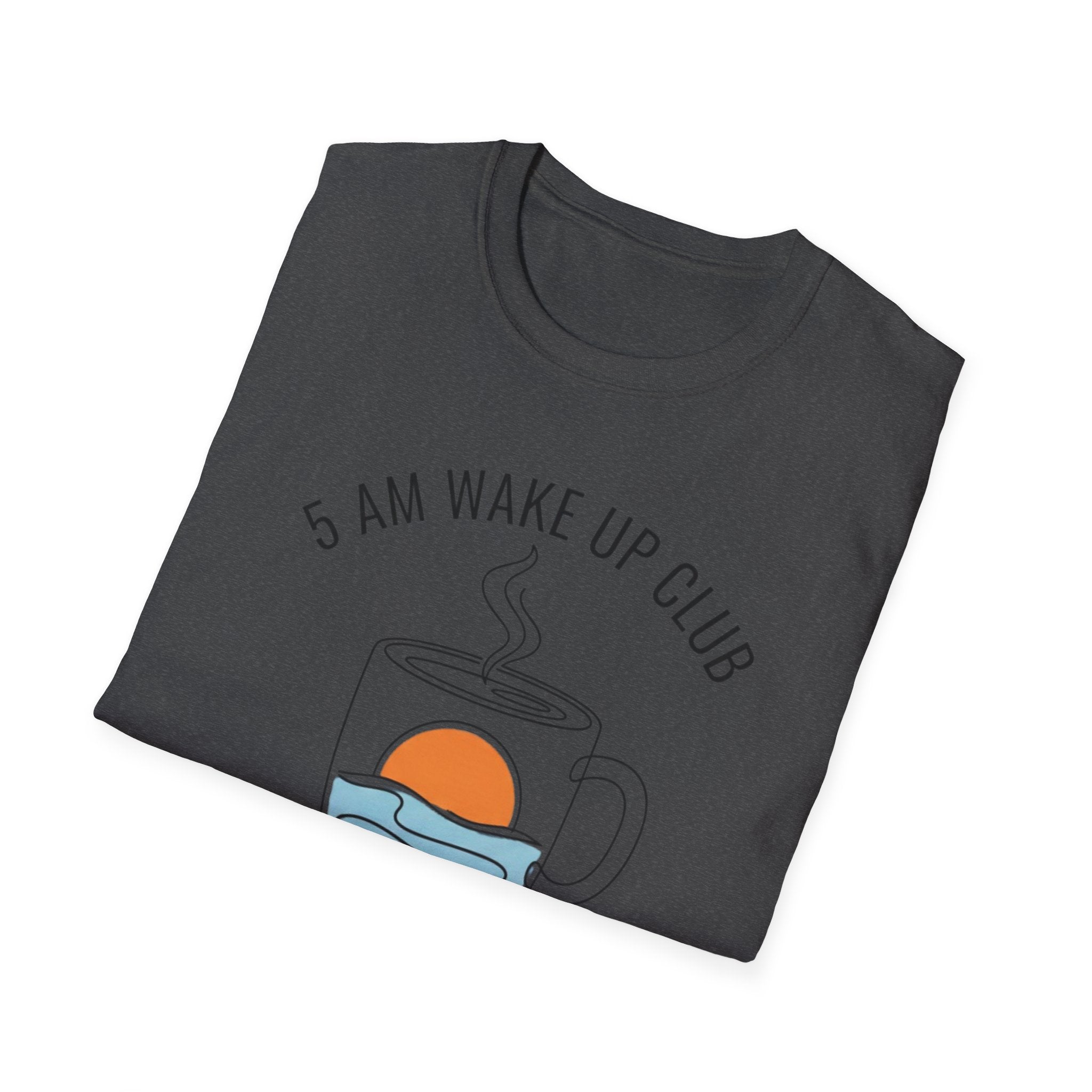 5 A.M. Wake Up Club T-Shirt