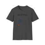 Out Of Office T-Shirt