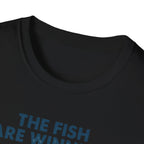 The Fish Are Winning T-Shirt