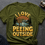 I Love Peeing Outside T-Shirt