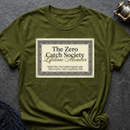 Zero Catch Society T-Shirt