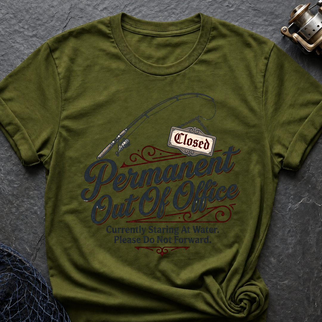 Permanent Out Of Office T-Shirt