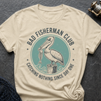 Catching Nothing Pelican T-Shirt