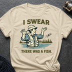 I Swear There Was A Fish T-Shirt