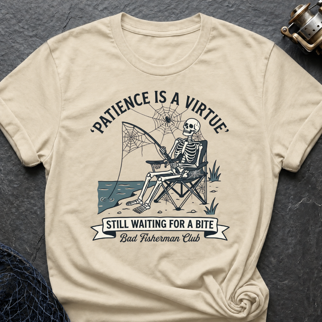 Patience Is A Virtue T-Shirt