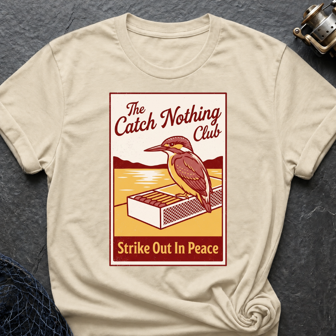 Catch Nothing Club T-Shirt