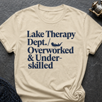 Overworked and Underskilled T-Shirt