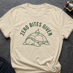 Zero Bites Given T-Shirt