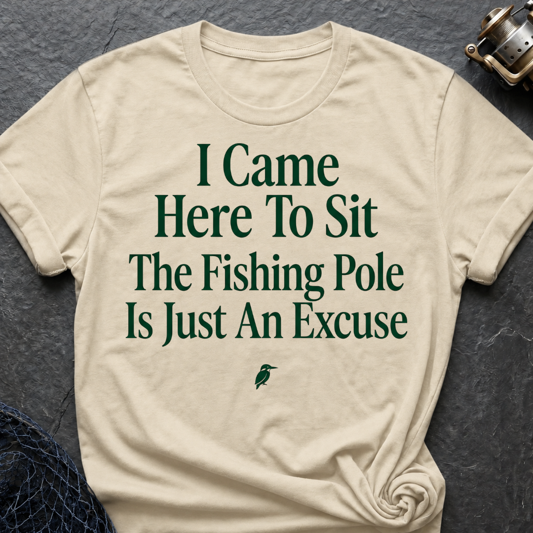Fishing Pole Excuse T-Shirt