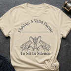 Fishing: A Valid Excuse T-Shirt