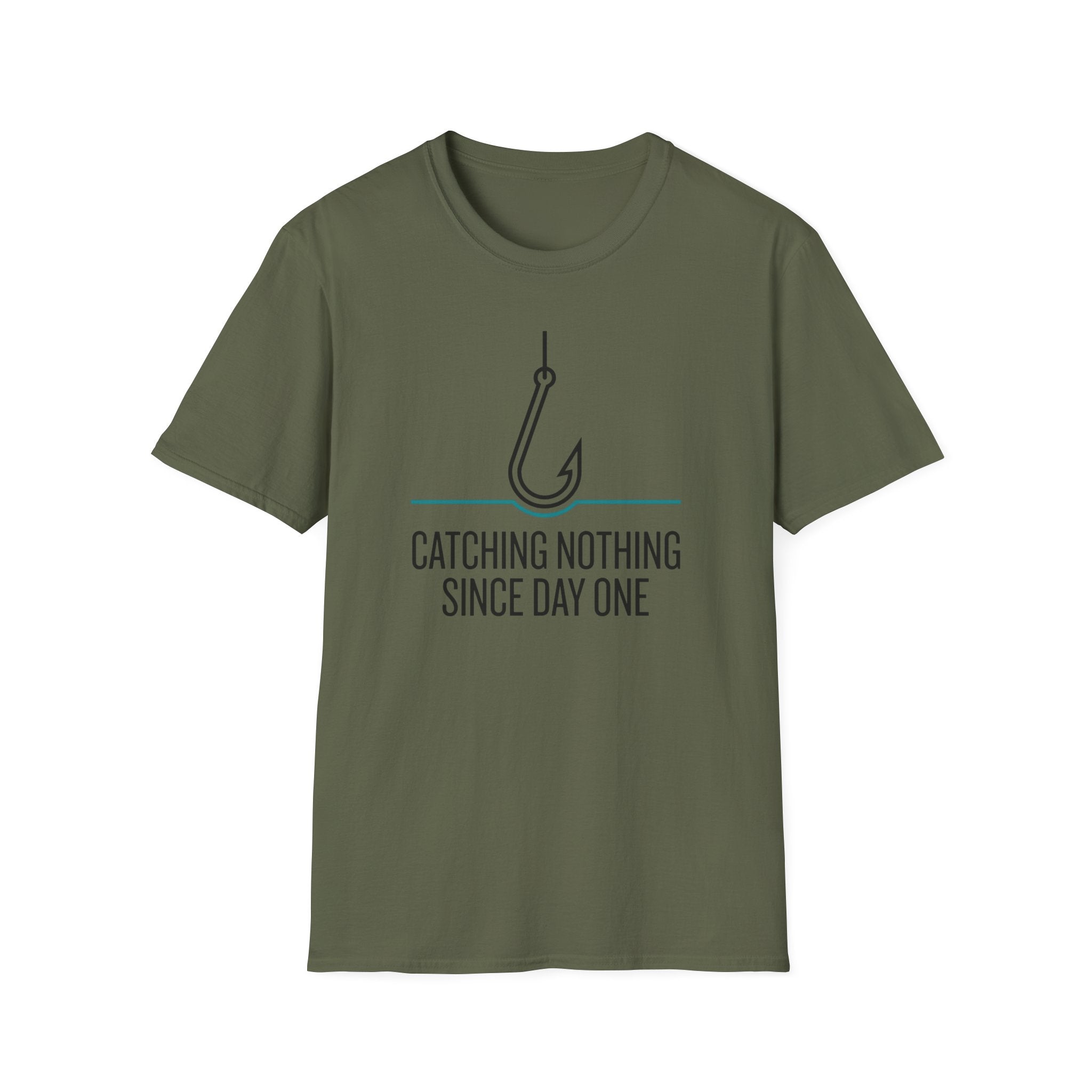 Catching Nothing Since Day One T-Shirt
