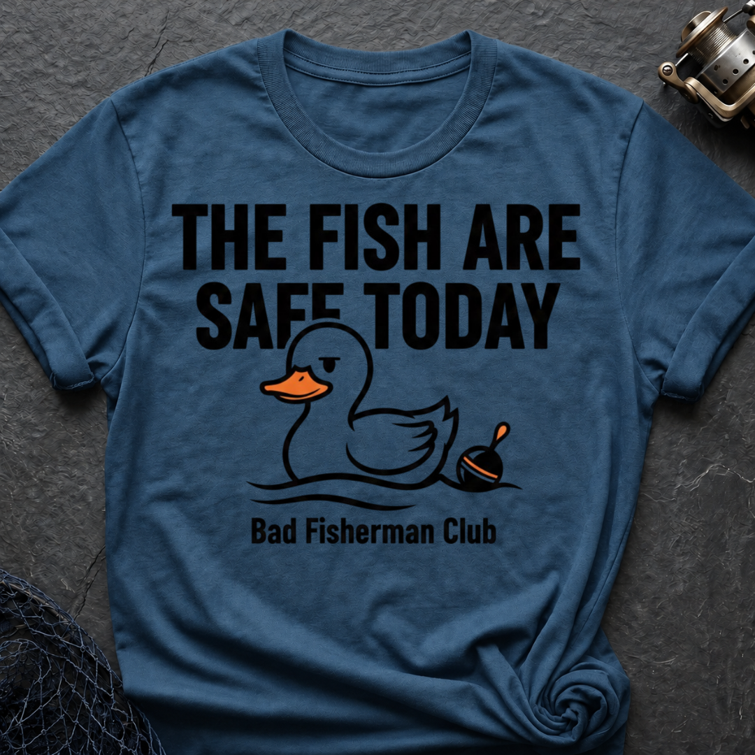 The Fish Are Save Today T-Shirt