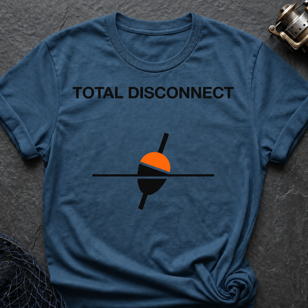 Total Disconnect T-Shirt