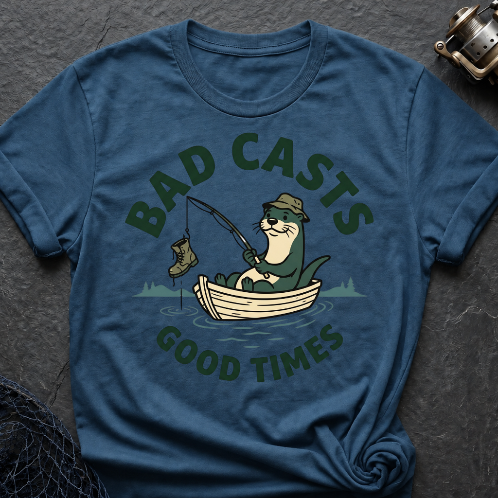 Good Times. Bad Casts T-Shirt