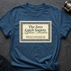 Zero Catch Society T-Shirt