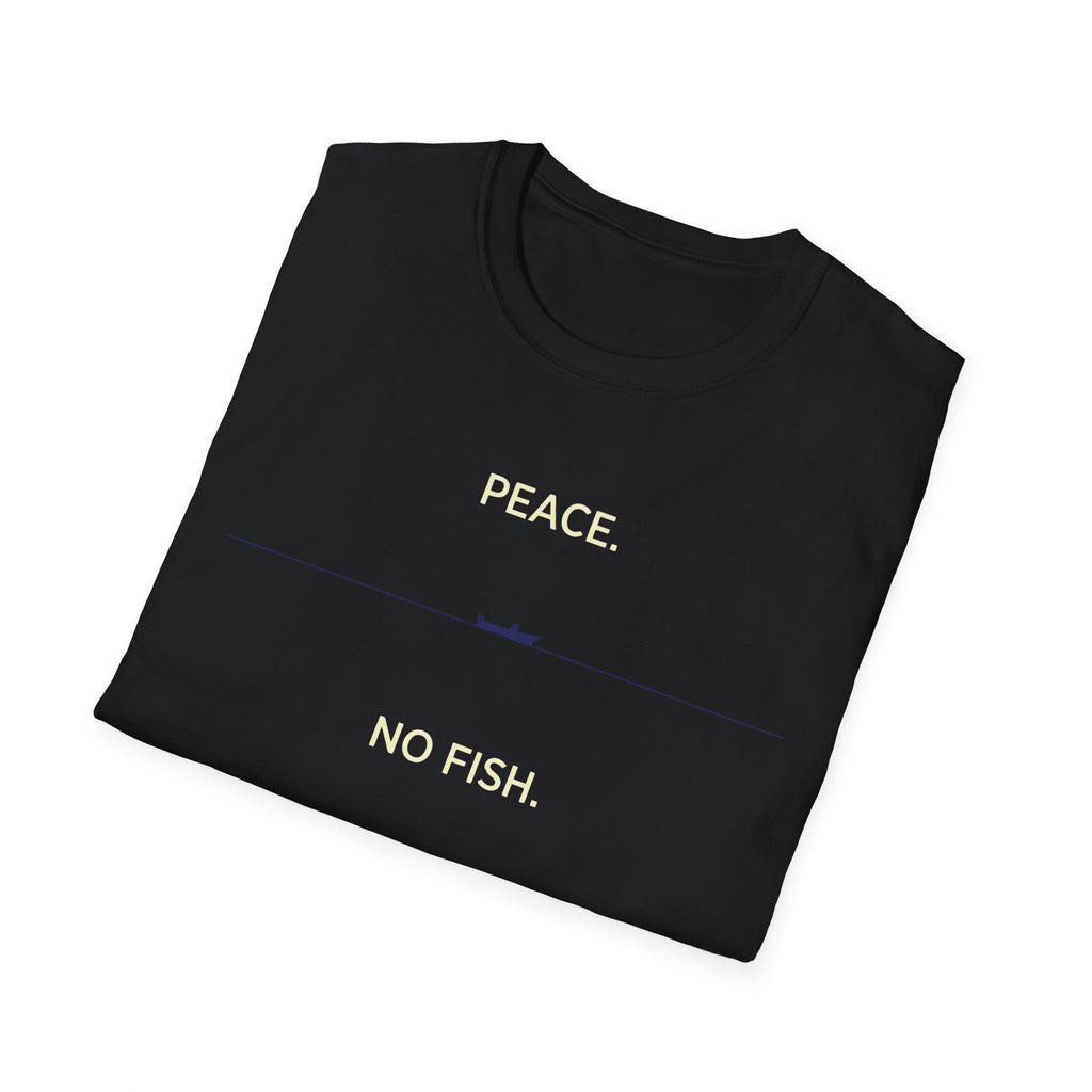 Peace. No Fish. T-Shirt