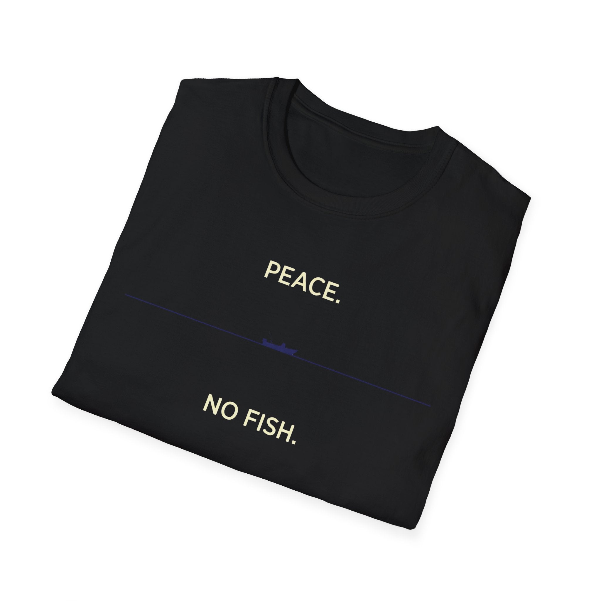 Peace. No Fish. T-Shirt